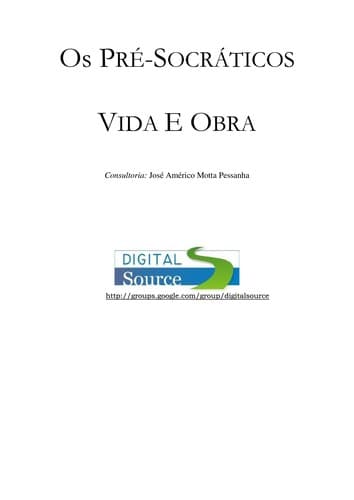 Os pré-socráticos: vida e obra