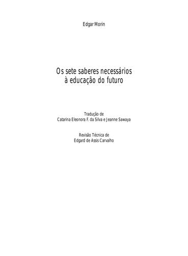 Sete Saberes Necessários à Educação do Futuro, Os