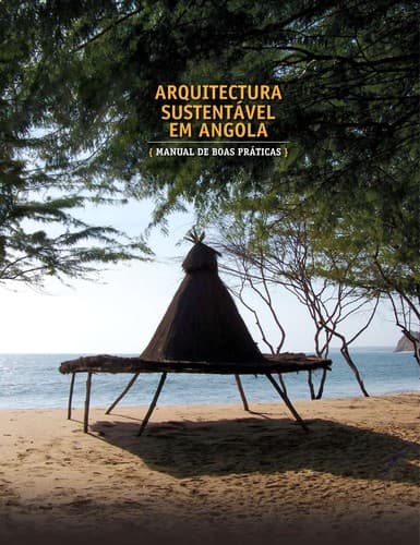 Arquitectura sustentável em Angola: manual de boas práticas