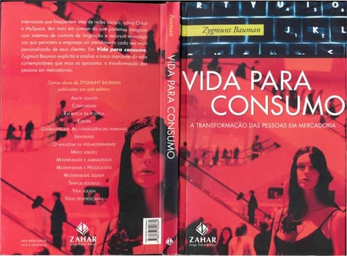 Vida para consumo: a transformação das pessoas em mercadorias