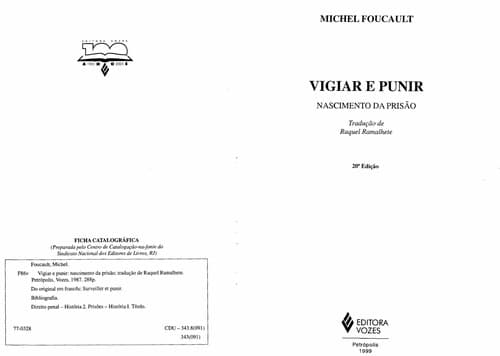 Vigiar e Punir: História da Violência nas Prisões