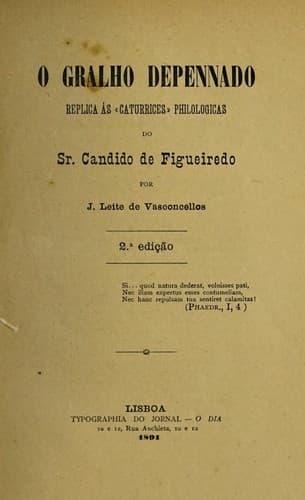 O gralho depennado: Replica ás 'Caturrices' philologicas do sr. Candido de Figueiredo