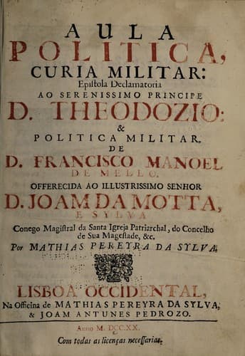Aula politica, curia militar: epistola declamatoria ... & politica militar