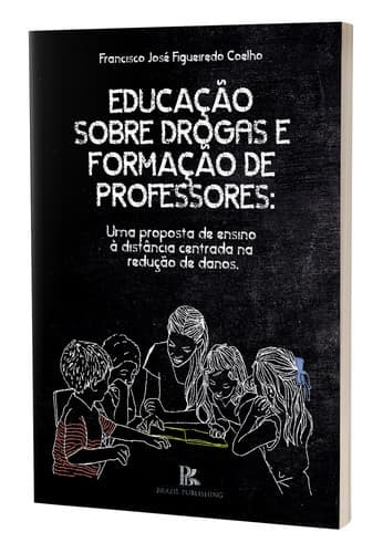 Educação sobre drogas e formação de professores: uma proposta de ensino a distância centrada na redução de danos
