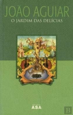 O Jardim Das Delicias [ Livre importé d´Espagne ]