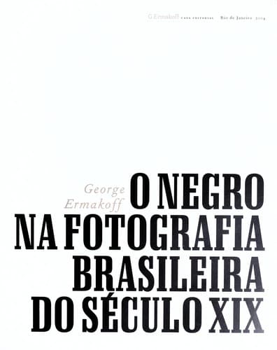 O negro na fotografia brasileira do século XIX
