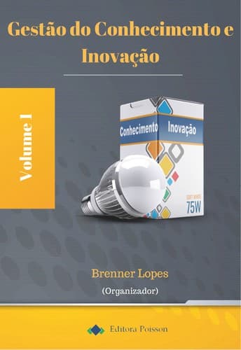 Gestão do Conhecimento e Inovação – Volume 1