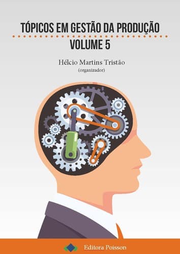 Tópicos em Gestão da Produção – Volume 5