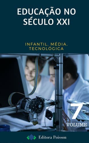 Educação no Século XXI – Volume 7