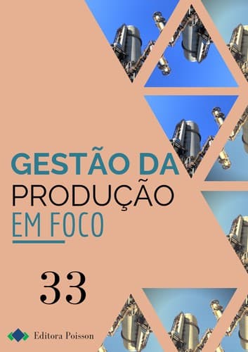 Gestão da Produção em Foco – Volume 33