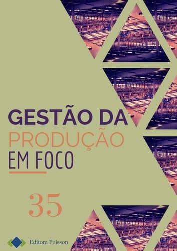 Gestão da Produção em Foco – Volume 35