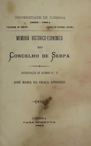 Memoria historico-economica do concelho de Serpa