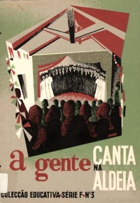A gente canta na aldeia.