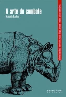 A Arte do Combate: a literatura alemã em cento e poucas chispas poéticas e tantos outros comentários