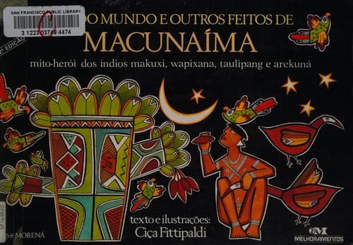 Árvore do Mundo e Outros Feitos de Macunaíma, A