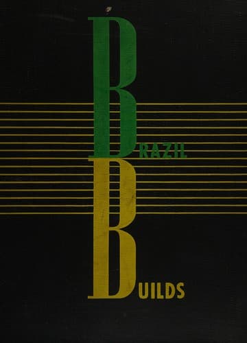 Brazil builds: architecture new and old, 1652-1942