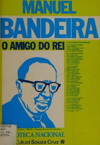 Manuel Bandeira, o amigo do Rei