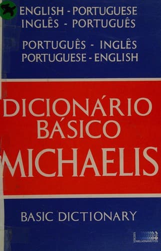 Dicionário básico Michaelis: Basic dictionary Michaelis: English - Portuguese