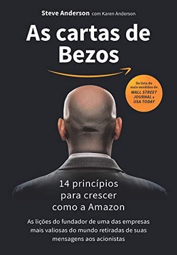 As Cartas de Bezos - 14 principios para crescer como a Amazon