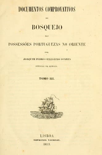 Bosquejo das possessões Portuguezas no Oriente, ou: Resumo de algumas derrotas da India e da China