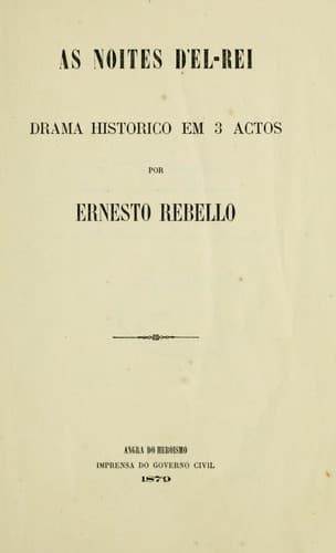 As noites d'El-Rei: drama histórico em 3 actos