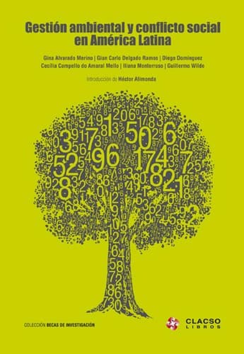 Gestión ambiental y conflicto social en América Latina