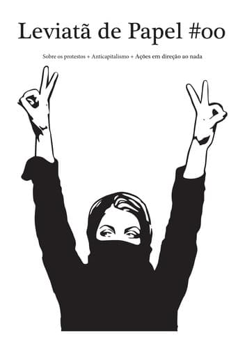 Leviatã de Papel 00: Sobre os Protestos