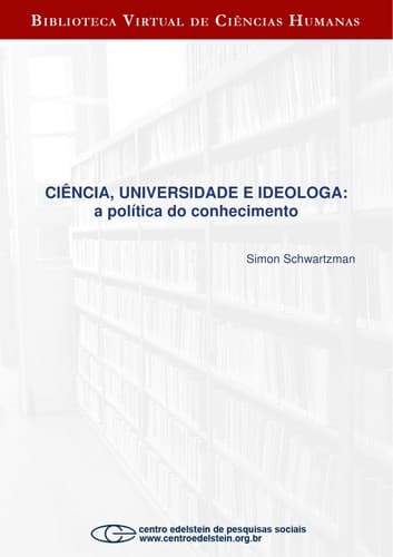 Ciência, universidade e ideologia: a política do conhecimento