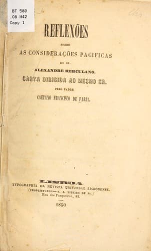 Reflexões sobre as Considerações pacificas do sr: Alexandre Herculano
