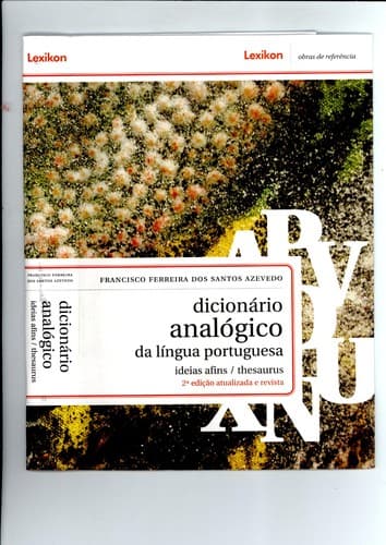 Dicionário analógico da língua portuguesa: ideias afins--thesaurus