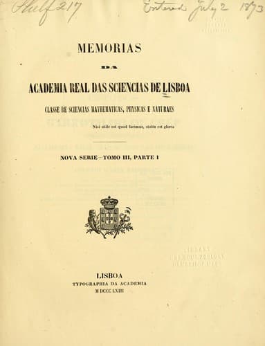 Memorias da Academia Real das Sciencias de Lisboa: Classe de sciencias mathematicas, physicas e naturaes