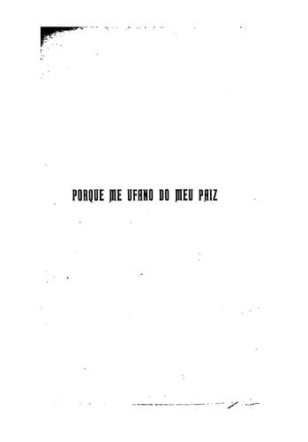 Porque me ufano do meu paiz: Right or wrong, my country.