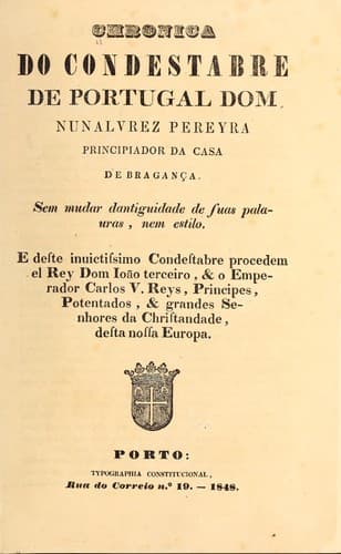 Chronica do condestabre de Portugal dom Nunalvrez Pereyra