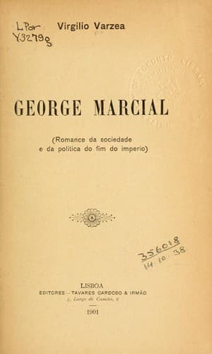 George Marcial: romance da sociedade e da politica do fim do imperio