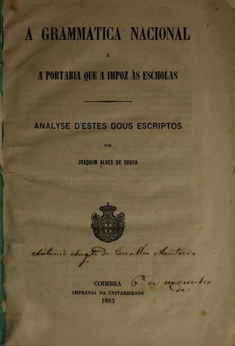 A grammatica nacional e a portaria que a impoz ás escholas