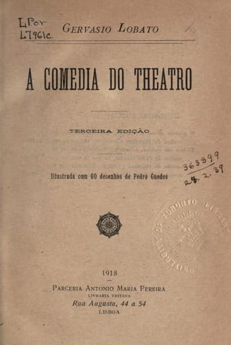 A comedia do theatro ... illustrada com 60 desenhos de Pedro Guedes