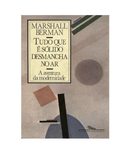 Tudo Que É Sólido Desmancha No Ar