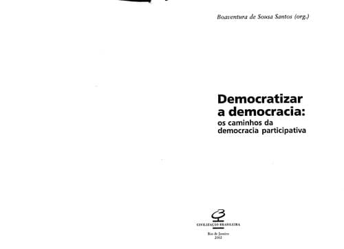 Democratizar a democracia: os caminhos da democracia participativa