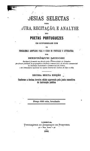 Poesias selectas para leitura, recitação, e analyse dos poetas portuguezes, em conformidade com as programmas adoptados para o curso de portuguez e de litteratura