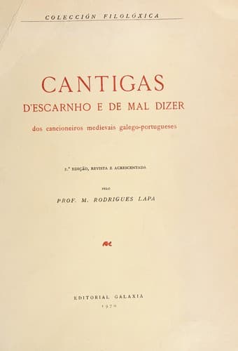 Cantigas d'escarnho e de mal dizer: dos cancioneiros medievais galego-portugueses