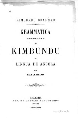 Kimbundu grammar: grammatica elementar do kimbundu ou lingua de Angola