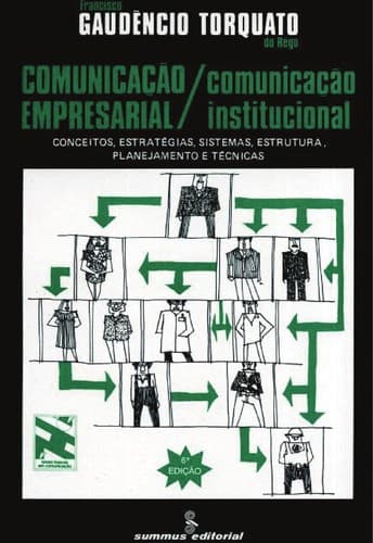 Comunicac ʹa o empresarial/comunicac ʹa o institucional: conceitos, estrate gias, sistemas, estrutura, planejamento e te cnicas