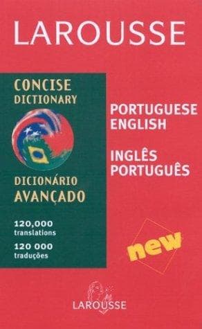 Larousse Concise Dictionary: Portuguese-English/English-Portuguese (Larousse Concise Dictionary)