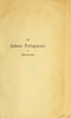 Os judeus portugueses em Amsterdam.
