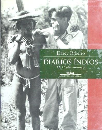 Diários índios: os Urubus-Kaapor