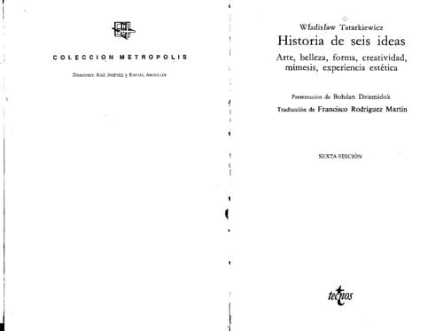 Historia De Seis Ideas: Arte, Belleza, Forma, Creatividad, Mimesis, Experiencia Estetica (Filosofia)