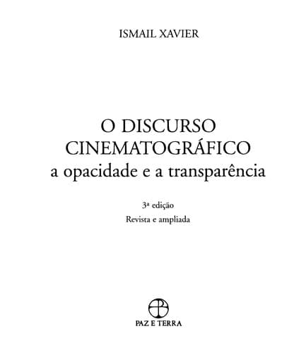 O discurso cinematogra fico: a opacidade e a transpare ncia