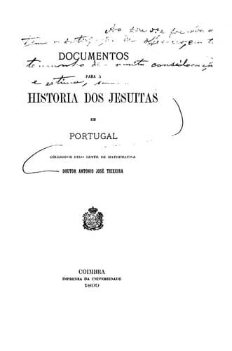 Documentos para a historia dos jesuitas em Portugal