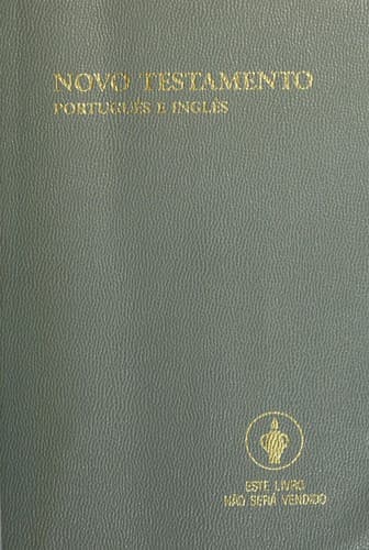 O novo testamento de nosso senhor e salvador Jesus Cristo