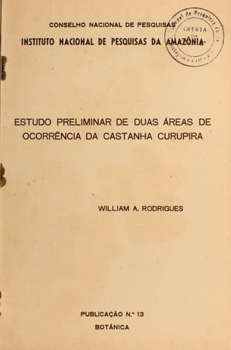 Estudo preliminar de duas áreas de ocorrência da castanha Curupira